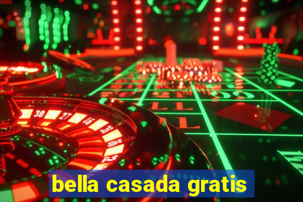 bella casada gratis